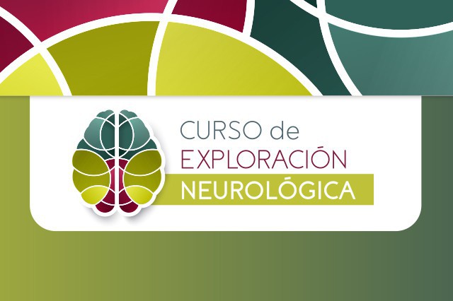 CURSO DE EXPLORACIÓN NEUROLÓGICA