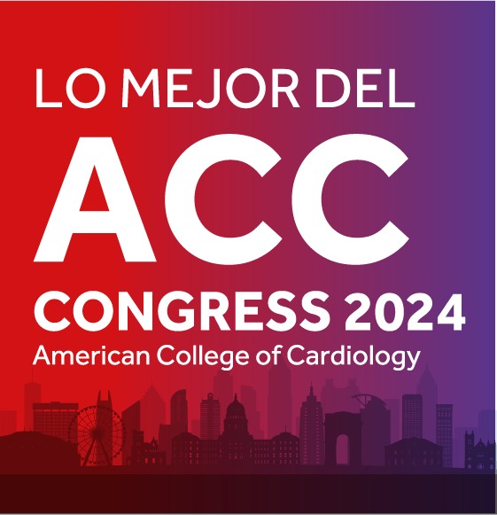 Lo mejor del ACC Congress 2024 